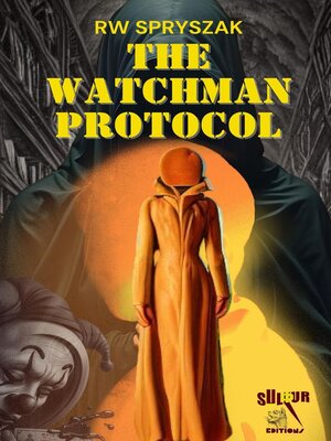 cover image of The Watchman Protocol